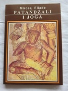 Mircea Eliade - Patańdżali i joga