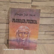 Płonącą Preria Longin Jan Okoń