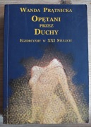 Opętani przez duchy Wanda Prątnicka
