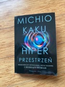 Michio Kaku – Hiperprzestrzeń