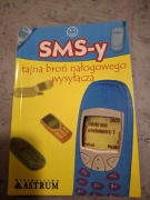 Sms-y tajna broń nałogowego wysysacza