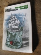 Marynarski koktajl - Antoni Strzelbicki 