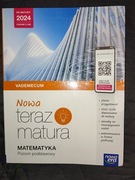 Nowa Teraz matura MATEMATYKA Poziom Podstawowy Vademecum Nowa Era