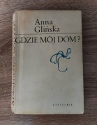 Anna Glińska - Gdzie mój dom ? (1968)