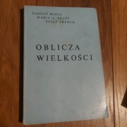 Oblicza wielkości Teresii Bosco Maria A. Trapp Sally Trench