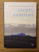 Szepty kamieni. Historie z opuszczonej Islandii Mikołajczyk, Lenard