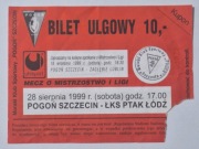 Szczecin, Bilet I Liga Pogoń Szczecin - ŁKS Ptak Łódź, 1999r