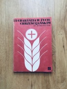 Eucharystia w życiu chrześcijańskim. ks. ROMUALD RAK