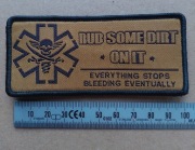 Naszywka Morale Patch- WETRZYJ W TO TROCHĘ ZIEMI...(rzep/brąz)