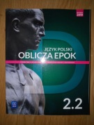 Język Polski Oblicza Epok 2.2 zakres rozsz. i podst