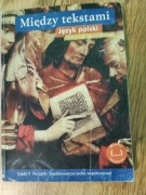 Język polski- Między tekstami- część 1