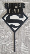 Topper na tort "SUPER TATA" prezent 3d druk pla ozdoba