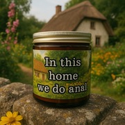 In this home we do anal - Świeca Sojowa