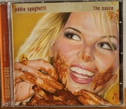 Eddie Spaghetti - The Sauce cd