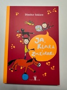 Ja Klara i zwierzaki Dimiter Inkiow Książka miękka okładka NOWA 