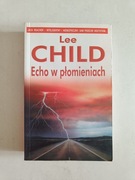 Lee Child Jack Reacher Echo w płomieniach 
