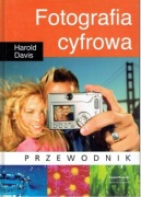 Fotografia cyfrowa. Harold Davis