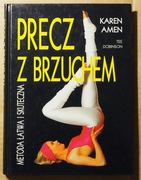 PRECZ Z BRZUCHEM     Karen Amen