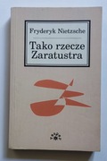 Tako rzecze Zaratustra Fryderyk Nietzsche