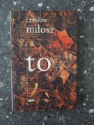 Czesław Miłosz To