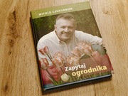 Zapytaj ogrodnika. Witold Czuksanow