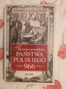 Tajemnice początków Państwa Polskiego 966