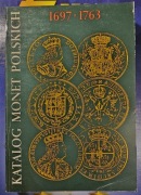 KATALOG Monet Polskich 1697-1763  (EPOKA SASKA) - Cz. Kamiński, J. Żukowski
