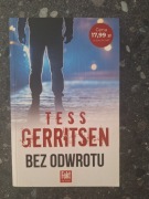 Bez odwrotu Tess Gerritsen