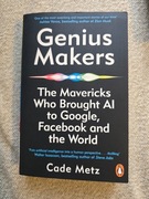 Genius Makers – Cade Metz, AI Google Facebook World, Penguin