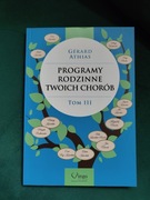 Gerard Athias, Programy rodzinne twoich chorób, t. 3