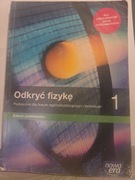 Odkryć fizykę 1. Podręcznik dla liceum ogólnokształcącego i technikum. 