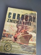 Chrobry Zmienia Kurs Bogdan Justynowicz wysyłka 24 h