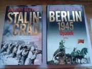 Antony Beevor- "Berlin 1945" oraz "Stalingrad'.