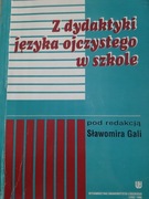 Z dydaktyki języka ojczystego w szkole