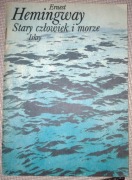 Ernest Hemingway Stary człowiek i morze Iskry