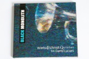 Wierba and Schmidt Quintet - Black Monolith - CD