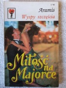 ARAMIS Wyspy szczęścia - Miłość na Majorce