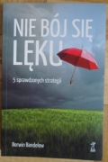 Nie bój się lęku Borwin Bandelow