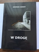 Andrzej Górny "W drogę". NOWA