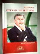 Jerzy Engel - Pierwsze polskie Euro Kulisy mistrzostw