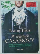 Książka "W objęciach Casanovy" Robert Foryś