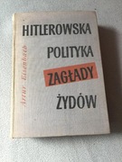 Hitlerowska polityka zagłady żydów Artur Eisenbach