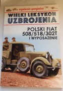 Wielki Leksykon Uzbrojenia Polski Fiat 508/518/302T i wyposażenie