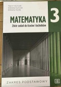 Matematyka 3. Zbiór zadań . Zakres pod. E. Kurczab, E Świda, Marcin Kurczab