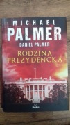Michael Palmer Daniel Palmer Rodzina prezydencka