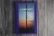 William Malpas - Land Art: A Complete Guide to ...
