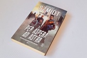 Per Aspera Ad Astra Robert J. Szmidt