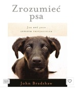 Zrozumieć psa John Bradshaw