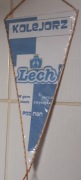 Lech Poznań proporczyk duży Kolejorz  "W górę serca" Ładny stan 