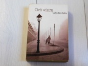 CIEŃ WIATRU / Carlos Ruiz Zafon 